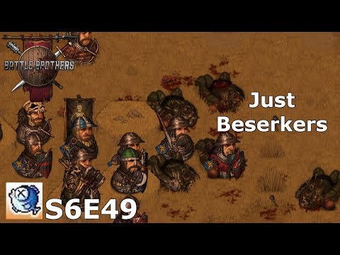 S6 Ep 49 Battle Brothers Expert - Hunting Orcs