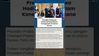 Momen Prabowo Disambut Macron dan Brigitte untuk Hadiri Jamuan Kenegaraan di Istana Élysée