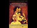 Crouching Tiger, Hidden Dragon OST #15 - A Love ...