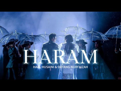 Hael Husaini & Dayang Nurfaizah - Haram [Official Music Video]