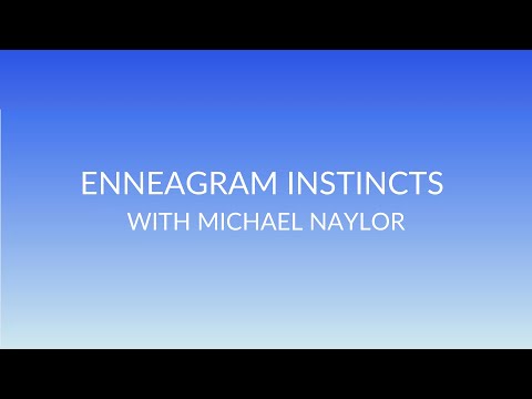 Michael Naylor: Enneagram Series
