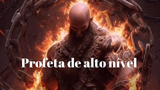 EXISTE UM PREÇO ALTO PARA OS 4 NÍVEIS DE UM PROFETA