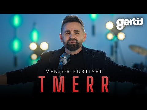 Mentor Kurtishi - Tmerr (Official Music Video)