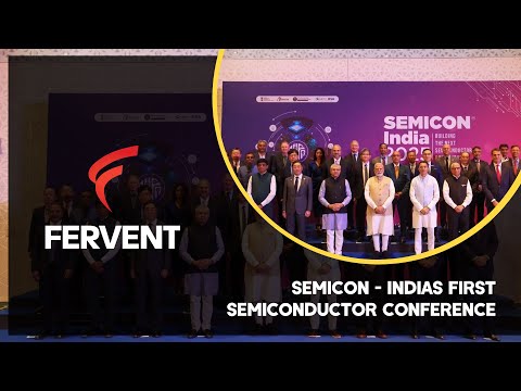 SEMICON — India's First Semiconductor Conference — Fervent event film