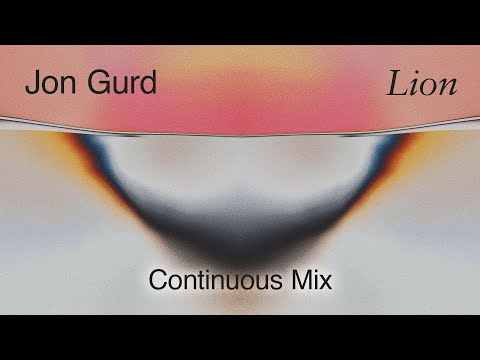 Jon Gurd - Lion (Official Album Continuous Mix)