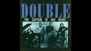 Double - The Captain Of Her Heart (1985 LP Version) HQ
