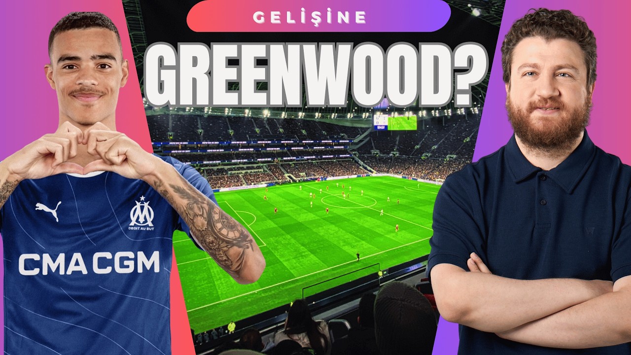 Greenwood Fenerbahçe'de?... Salih Beşiktaş'ta, Aral Trabzonspor'da, Galatasaray?!?!