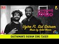 Gauthamante Radham | Uyire Song Teaser Ft. Sid Sriram | Neeraj Madhav | Ankit Menon | Anand Menon