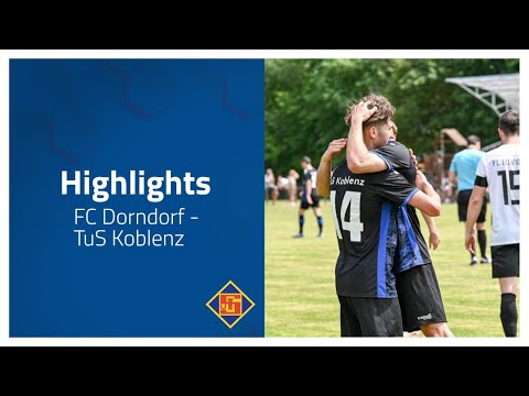 Highlights | FC Dorndorf - TuS Koblenz 1:4 | 1. Testspiel | 2021/2022