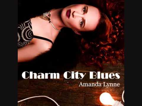Charm City Blues-  Amanda Lynne