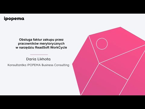 Środa z IPOprovement -  Obsługa faktur zakupu w ReadSoft WorkCycle | IPOPEMA Business Consulting