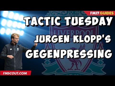 Tactic Tuesday - Jurgen Klopp's Gegenpressing In Football Manager 2017