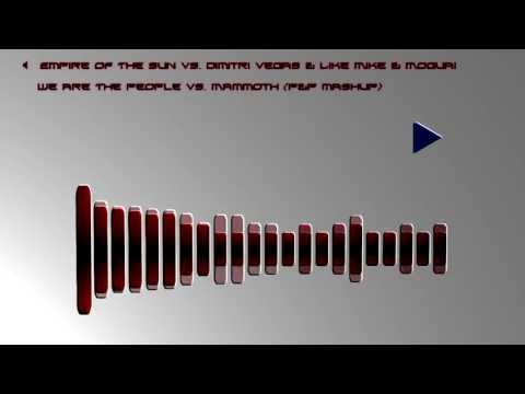 Empire Of The Sun Vs. Dimitri Vegas&Like Mike - We are The People Vs. Mammoth (P&P mashup)