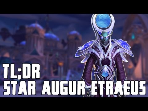 TL;DR - Star Augur Etraeus (Normal/Heroic) - Walkthrough/Commentary