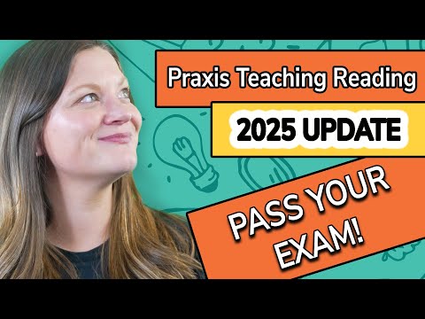 PRAXIS Teaching Reading (5205) Study Guide + Practice Questions