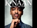 K'naan - Hurt Me Tomorrow (Official Song) [HQ ...