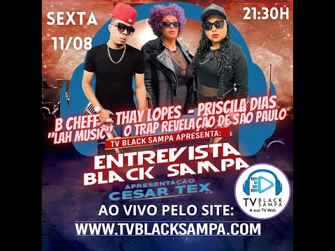 Entrevista Black Sampa Participação Lah Music