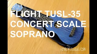 Got A Ukulele Reviews - Flight TUSL-35 Concert Scale Long Neck Soprano