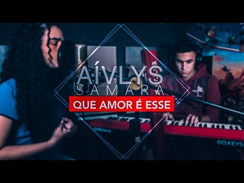 Luma Elpidio - Que Amor É Esse (Cover Aívlys Samara)