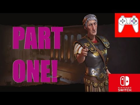 Civilization VI Switch Rome Playthrough #1 (Learning the Basics!)