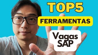 TOP 5 Ferramentas para vagas SAP