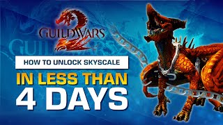 How to Unlock Skyscale in Less Than 4 Days | Guild Wars 2 Complete Guide