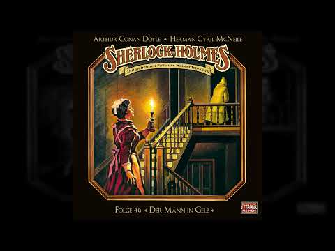 Sherlock Holmes - Die geheimen Fälle des Meisterdetektivs - Folge 46: Der Mann in Gelb
