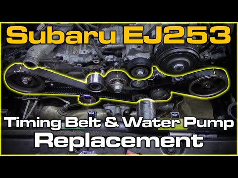 Subaru EJ253 SOHC Timing Belt & Water Pump Replacement