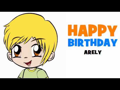 HAPPY BIRTHDAY ARELY!
