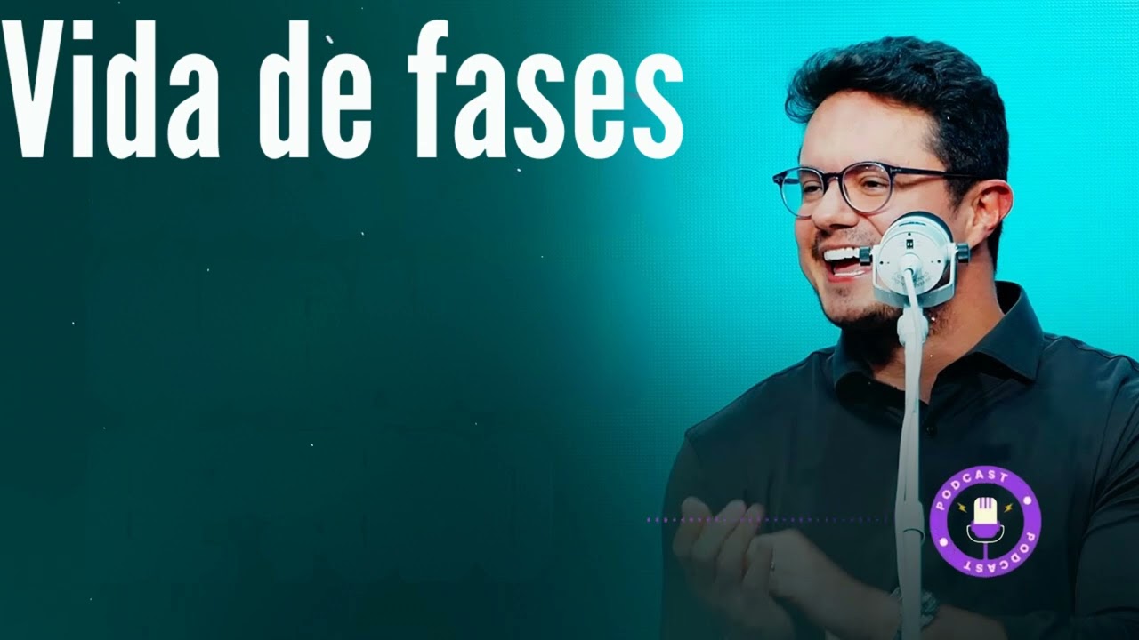 Vida de fases - Deive Leonardo