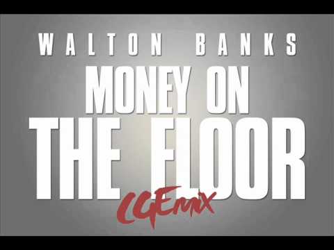 Walton Banks - Money On The Flor CGEmix