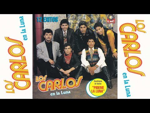 LOS CARLOS - La Que Mas Me Quiere