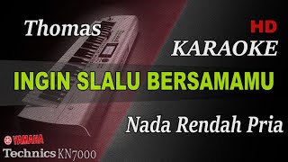 Download lagu THOMAS ARYA - INGIN SLALU BERSAMAMU ( NADA RENDAH PRIA ) || KARAOKE mp3 Download lagu THOMAS ARYA - INGIN SLALU BERSAMAMU ( NADA RENDAH PRIA ) || KARAOKE mp3