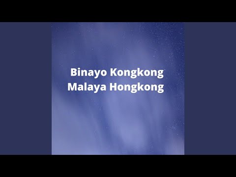 Binayo Kongkong Malaya Hongkong
