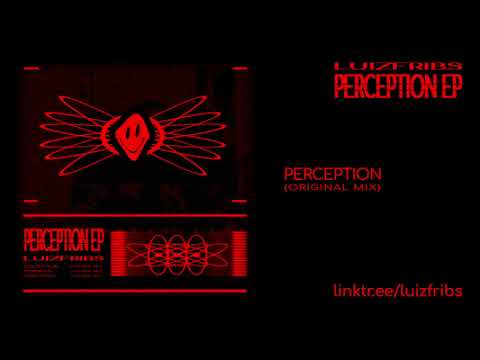 LuizFribs - Perception (Original Mix)