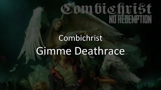 Gimme Deathrace - Combichrist en español