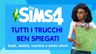 The Sims 4 | TUTTI i trucchi ben spiegati (Soldi, Gravidanza, Carriere, Abilità e altro)