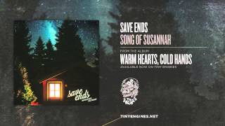 Save Ends - Song of Susannah