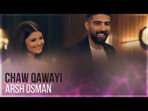 Arsh Osman - Chaw Qawayi (Official Video)