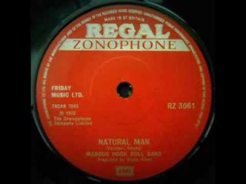 Marcus Hook Roll Band - 1.Natural Man (7