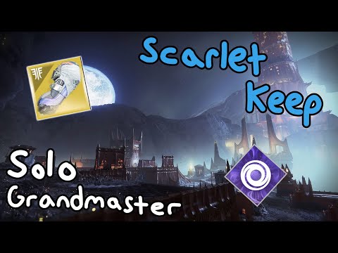 Solo Grandmaster Nightfall - Scarlet Keep