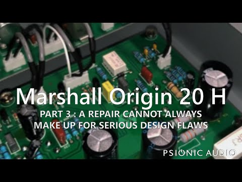 Marshall Origin 20H | Part 3 : A Repair Cannot Always Make Up For Serious Design Flaws