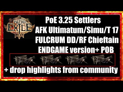 PoE 3.25 "AFK" FULCRUM Ultimatum/Simulacrum/T17 DD/RF Chieftain Endgame Mageblood version +PoB+STRAT