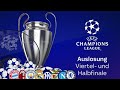 Champions League Auslosung Viertel- & Halbfinale Live🔥🏆⚽️