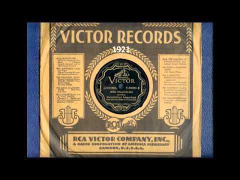 Vernon Dalhart & Adelyn Hood Sing Hallelujah1921