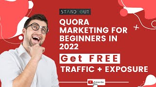 Quora Marketing For Beginners: Best Ways Businesses Can Get Started