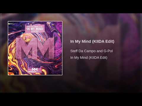 Steff da Campo x G-Pol - In My Mind (KIIDA Edit)