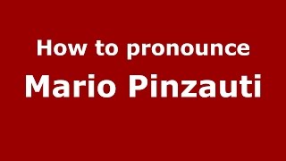 How to pronounce Mario Pinzauti