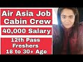 Air Asia March 2020 Job Vacancies for 12th Pass Freshers Air Asia March 2020 Job Vacancies for 12th Pass Freshers