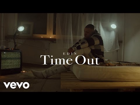 Edin - Time Out (Official Video)